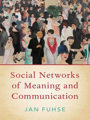 cover image of Social Networks of Meaning and Communication